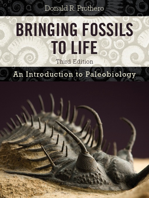 Title details for Bringing Fossils to Life by Donald R. Prothero - Available